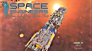 Space Engineers: Titan Class Industrial Ship 