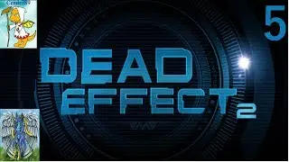 Dead Effect 2 with Cendril89 Ep. 5 Gardens