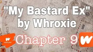 Wattpad Reading [Chapter 9] 