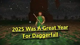 Daggerfall 2025 Wrap-Up and Plans for 2026!