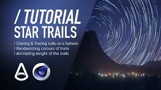 C4D & C4DtoA TUTORIAL | Star Trails  [Cinema 4D & Arnold Renderer]