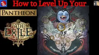 semi-n00b Shows you how to Level Up Your Pantheon in Path of Exile!
