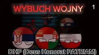 WYBUCH WOJNY | DHP (Deus Honorat Partiam) #1