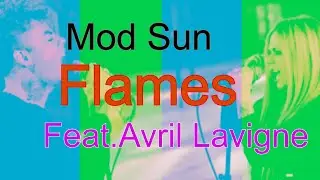Mod Sun ft. Avril Lavigne - Flames - Karaoke