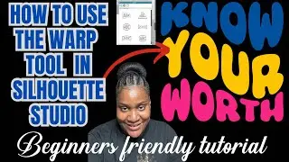 How to use warp text feature in Silhouette studio