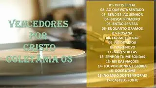 VENCEDORES POR CRISTO   COLETÂNIA 03