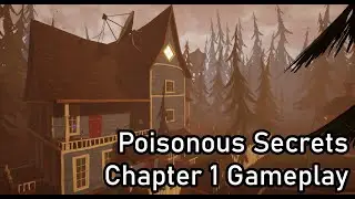 Poisonous Secrets Chapter 1 Gameplay | Hello Neighbor Mod