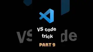 visual studio code trick part 9 | 