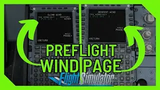 MSFS | How to PREFLIGHT | WIND PAGE | Tutorial | FENIX A320