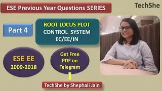 Root Locus Plot PYQs P-4 | ESE EE 2009-2018 | Control System