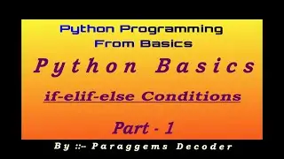 If Elif Else part1 | Python Tutorial | What is Conditional statements in Python