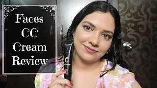 Faces CC Cream Review | beautywithsneha