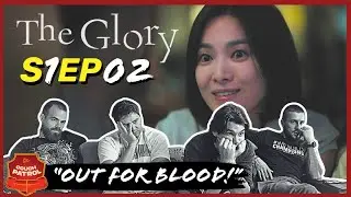 THE GLORY 1x2 REACTION  & REVIEW— HER REVENGE IS TAKING SHAPE!