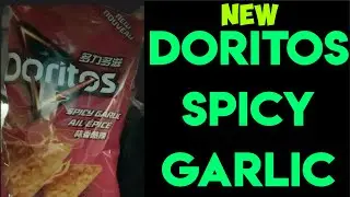 NEW DORITOS SPICY GARLIC…The Vanlife Review