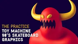 Toy Machine 90's Skateboard Graphics in Cinema 4d // The Practice 194