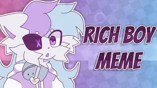 RICH BOY // ANIMATION MEME [COLLAB/JOYCAWN]