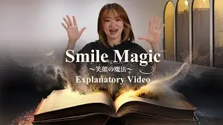 H-STAGE 2024 "Smile Magic" Explanatory Video