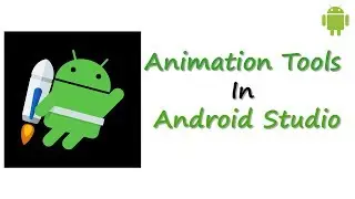 Animation Tools In Android Studio ¦¦ Android Tutorials from Treehouse