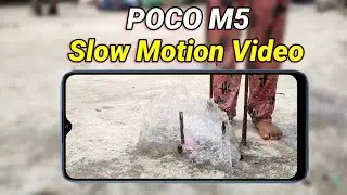 POCO M5 Slow Motion Video Test | POCO M5 Camera Review