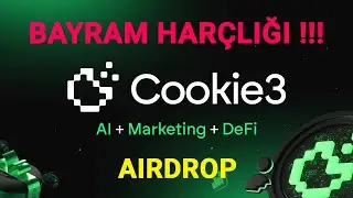 Cookie3 Airdrop Açıkladı / Bayram Harçlıklarınızı Alın !!!
