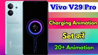 how to set charging animation in vivo v29 pro, vivo v29 pro charging animation