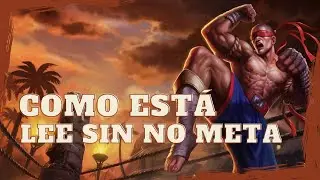 LEE SIN ainda FUNCIONA nesse META? 🥋