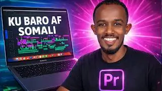 Step by Step Premier Pro Video Editing Qeybta Kowaad Session 1
