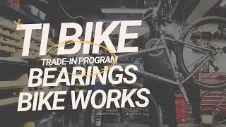 Bearings Bike Works Ti-Bike Trade-In Program