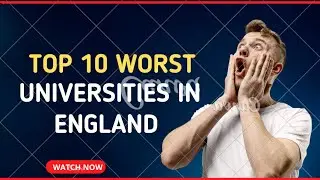 Top 10 worst Universities in England🏴󠁧󠁢󠁥󠁮󠁧󠁿🇬🇧 | Most Worst Universities