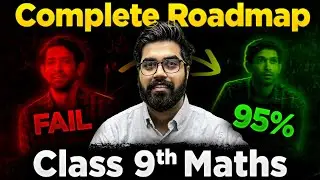 Strategy to Score 95% in Class 9 Maths 🔥| Complete Roadmap Explained 💪💯