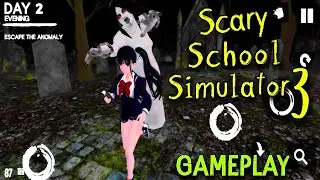 SCARY SCHOOL SIMULATOR 3 Android (Gameplay)