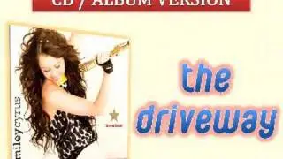 03 The Driveway - Miley Cyrus [ Full Album Version HQ ]