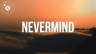 Kina - nevermind (feat. MASN) lyrics