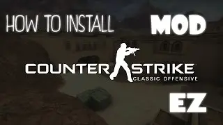 HOW TO INSTALL COUNTER-STRIKE : CLASSIC OFFENSIVE
