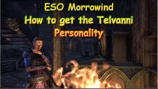 ESO Morrowind How to get the Telvanni Magister Personality