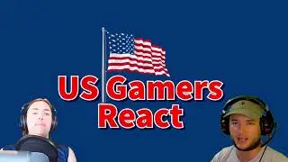 US Gamers React Intro