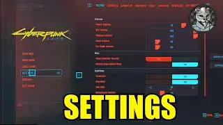 Cyberpunk 2077: Available Options, Settings, Keybinds, Tips, and Issues (in Under 7 Minutes)