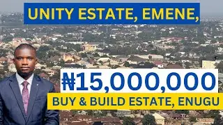 Unity Estate, Emene, Enugu | Buy & Build Estate with C of O | ₦15 Million Promo