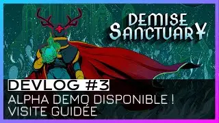Visite guidée de la Démo de mon jeu sur Steam et Itch.io ! - Devlog #3 - Demise Sanctuary