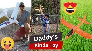 Daddy's Kinda Toy!