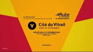 CITE DU VITRAIL / TROYES