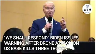 UNITED STATES: Biden warns of a response after a drone attack kills three US troops
