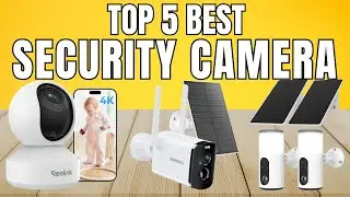 Best Security Camera 2025 – Top 5 Picks Reviewed!