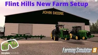 Flint Hills EP.1 New Farm Setup | FS19 Time Lapse | Farming Simulator