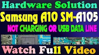 Samsung A10 SM-A105 NOT Charging USB DATA Problem Repair Jumper Ways  