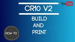 Creality CR-10 V2 Unbox Build And Print！(Cr-10 Upgrade 2020) 