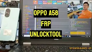 Oppo A58 FRP Unlocktool 