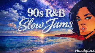 90s & 2000s R&B MIX - super chilled rnb
