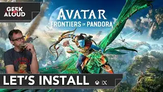 Let's Install - Avatar: Frontiers of Pandora [Xbox Series X] 