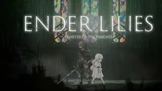 Ender Lilies OST Helplessness - intro